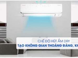 giúp tạo không gian thoáng đãng, khô ráo với chức năng hút ẩm