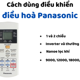 Cách dùng điều khiển điều hòa Panasonic: Nanoe, Inverter