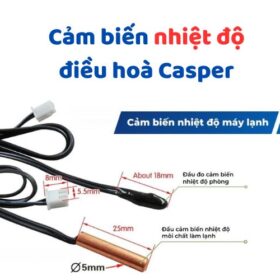 Bảng trị số sensor cảm biến điều hoà Casper: Cách thay