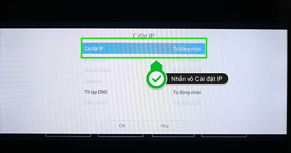 Hướng dẫn các bước cài đặt IP và DNS mạng smart tivi Samsung