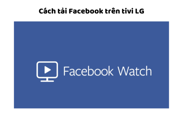 Cách Tải Facebook Trên Tivi Lg