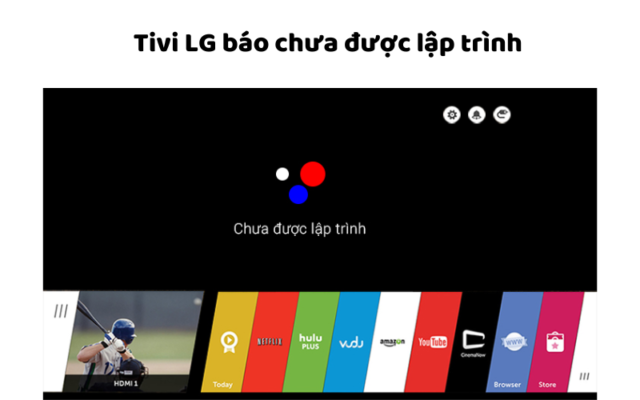 Tivi LG Báo Chưa được Lập Trình