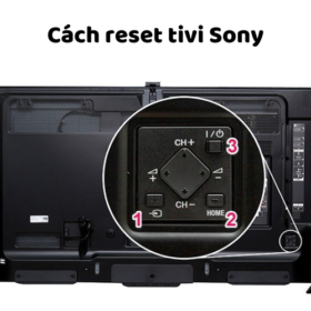 Reset, khôi phục cài đặt gốc tivi Sony bằng phím cứng, remote