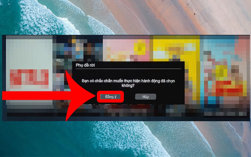 Chọn Đồng ý để reset tivi