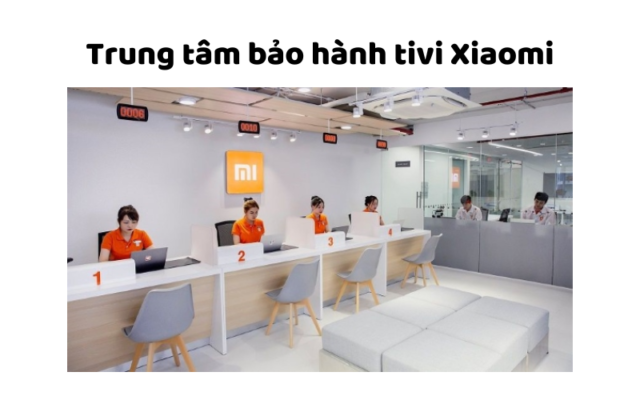 Trung Tâm Bảo Hành Tivi Xiaomi