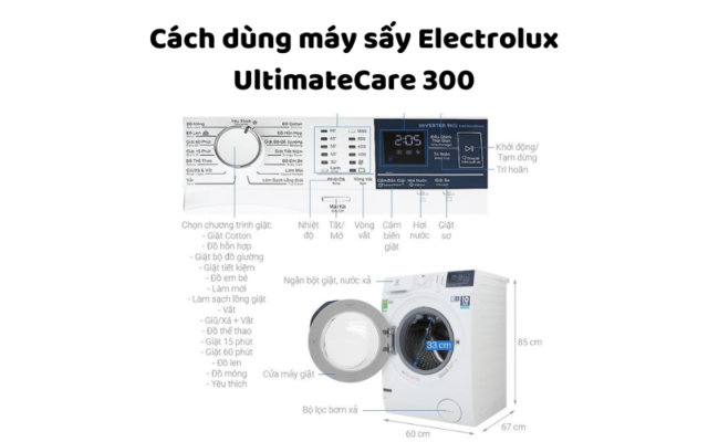 Cách Sử Dụng Máy Sấy Quần áo Electrolux UltimateCare 300
