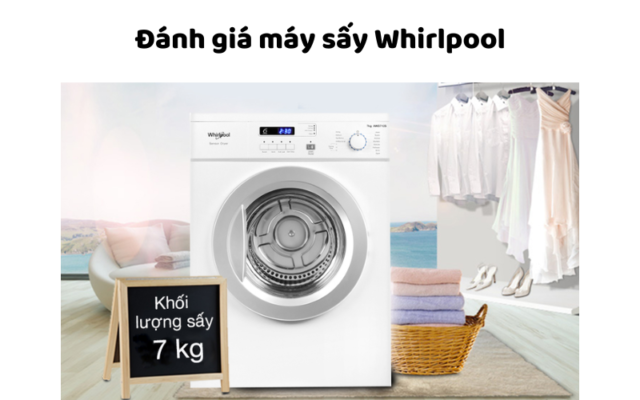 Đánh Giá Máy Sấy Whirlpool