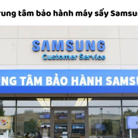 Hotline tổng đài và trung tâm bảo hành máy sấy Samsung